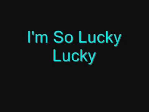 Lucky Twice - I'm So Lucky Lucky Lyrics