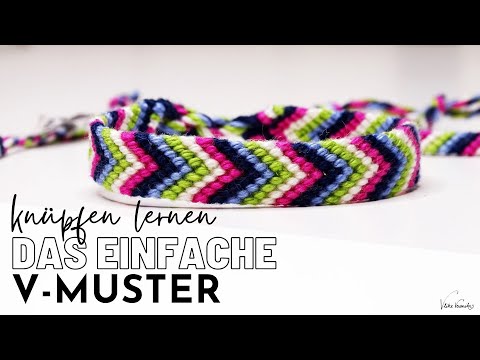 KNÜPFEN. V-Muster bzw. einfache Pfeile knüpfen lernen