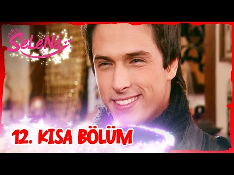Selena 12. Bölüm | Kısa Bölümler ✨