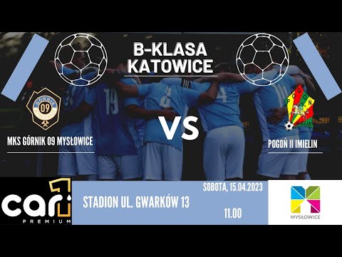 MKS Górnik 09 Mysłowice - Pogoń II Imielin - B-Klasa Katowice - 10 kolejka