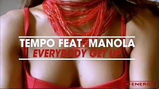Tempo feat. Manola - Everybody Get Up [2000]