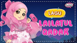 Download lagu Ana Muslim - Lagu Lailatul Qadar | Menyanyi bersama Ana Muslim | Lagu Kanak-kanak Islam mp3