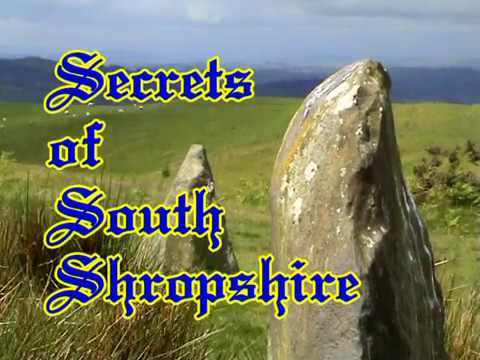 Secrets of South Shropshire Part 1