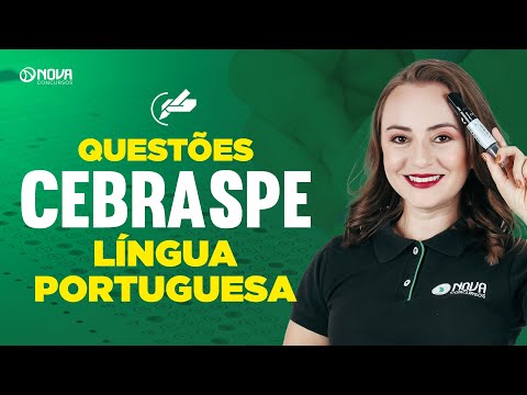 QUESTÕES DE LÍNGUA PORTUGUESA PARA A BANCA CEBRASPE