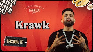 O NOVO CICLO DE KRAWK - Metanoia Podcast #81