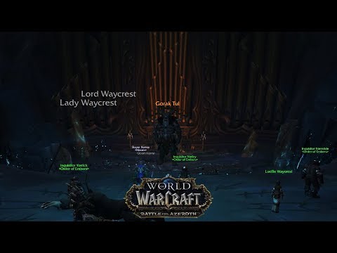 Waycrest Manor - Meet with Gorak Tul - Battle for Azeroth Dungeon