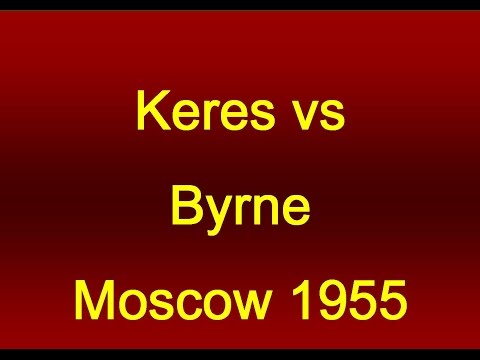 Paul Keres vs Robert Eugene Byrne - 1955