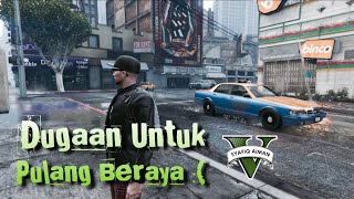 DUGAAN UNTUK PULANG BERAYA - GTA 5 Raya Special! (Bahasa Malaysia)