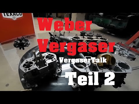 Vergasertalk - Weber Vergaser erklärt von A-Z Teil 2