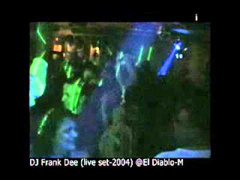 DJ Frank Dee - Live on Stage @El Diabolo - Mauritius (2004)