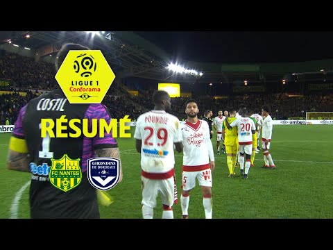 FC Nantes - Girondins de Bordeaux (0-1)  - Résumé - (FCN - GdB) / 2017-18