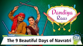 The 9 Beautiful Days of Navratri