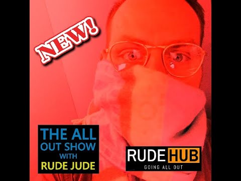 The All Out Show With Rude Jude 04-15-20 Wed - What Would Jude Do? - DJ Godfather Wayback Mix