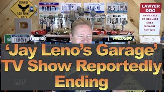 'Jay Leno's Garage' TV Show Reportedly Ending