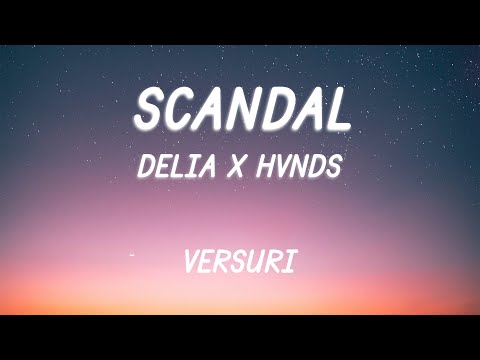Delia x HVNDS - Scandal | Lyric Video