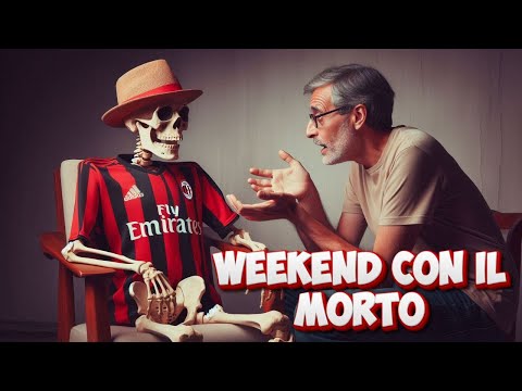 WEEKEND CON IL MORTO