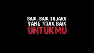 Download lagu Baik Baik Sajaku yang Tidak Baik Untukmu | Puisi Sedih Tentang Mantan mp3