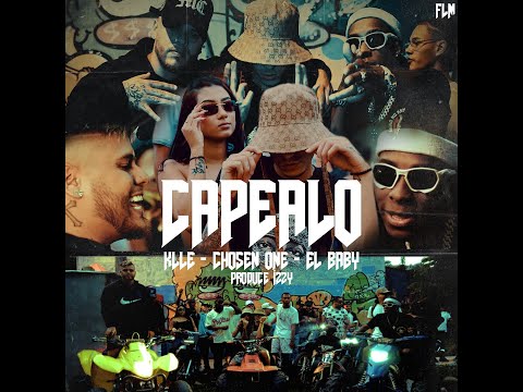 CAPEALO - CHOSEN ONE ❌ KLLE ❌ EL BABY (VIDEO OFICIAL)