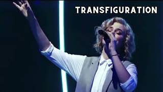 Transfiguration - Hillsong Worship