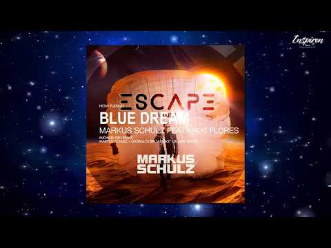 Markus Schulz feat Nikki Flores – Blue Dream (Michael Gin Remix)