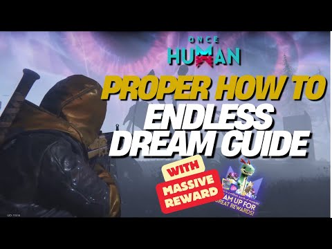Once Human: Beginner’s Guide to Endless Dream Scenario – Massive free rewards!
