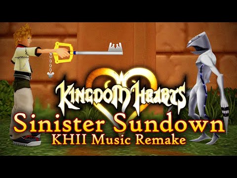 Sinister Sundown - KH2 Orchestral Music Remake