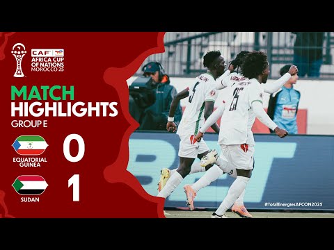 HIGHLIGHTS | Equatorial Guinea 🆚 Sudan | #TotalEnergiesAFCON2025 - Group E