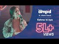 Kehna hi kya | Protium Amp'd ft. Vibha Saraf  | Bollywood Unplugged