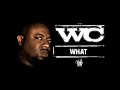 WC aka Dub C (Westside Connection) - What (2004) (Rare) (Unreleased)