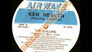Ken Heaven & Jo-Carol - The calling (Remix 88)