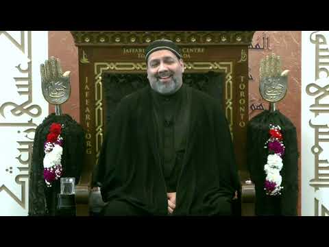 7 - Cultivating a Divine Disposition - Syed Asad Jafri
