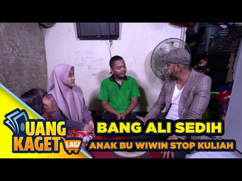 BANG ALI SEDIH ANAK BU WIWIN PUTUS PENDIDIKAN - UANG KAGET LAGI