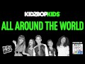 KIDZ BOP Kids - All Around the World (KIDZ BOP 25)