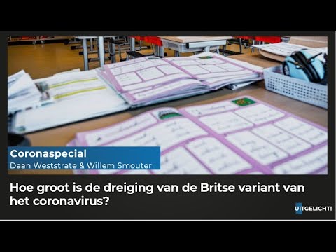 Uitgelicht! 12 januari 2021 - Coronaspecial: Daan Weststrate en Willem Smouter - Britse variant