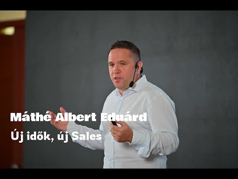 Máthé Albert Eduárd: Új idők, új Sales
