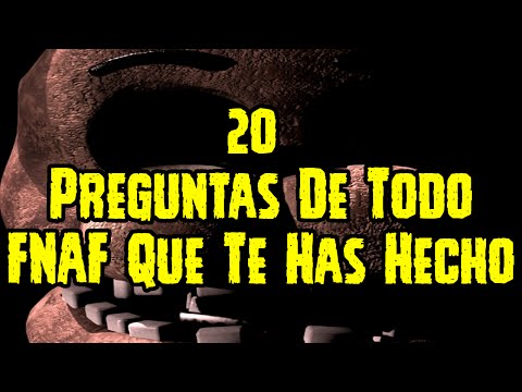 20 Preguntas De La Saga De Juego De Five Nights At Freddy's Que Te Has Hecho