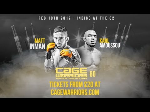 Cage Warriors 80: Inman vs Amoussou