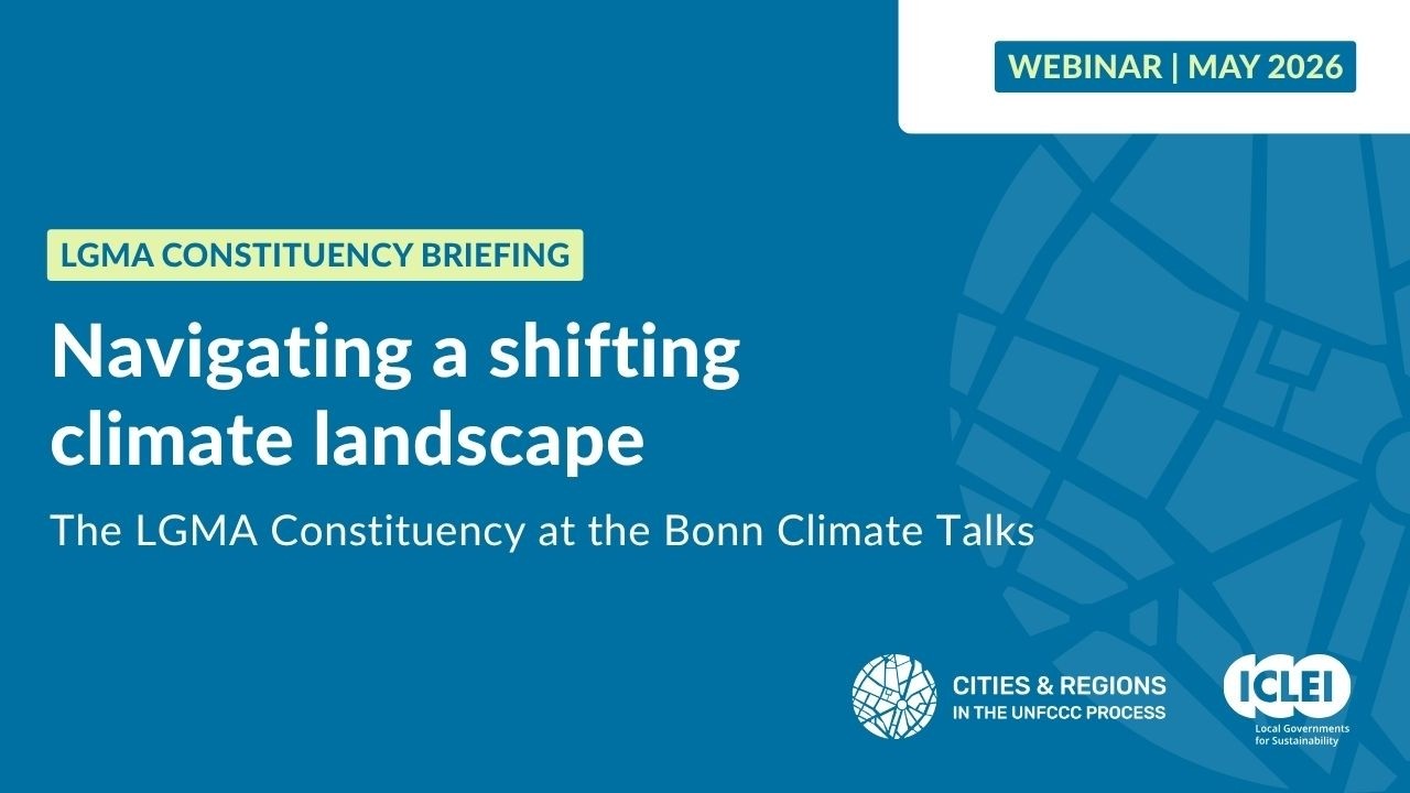 Navigating a Shifting Climate Landscape: The LGMA Constituency at the Bonn Climate Talks