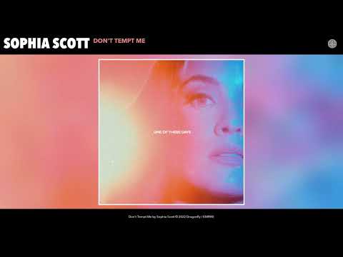Sophia Scott - Don't Tempt Me (Official Audio)