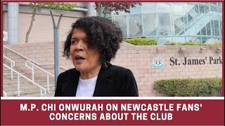 MP Chi Onwurah on concerns at Newcastle United