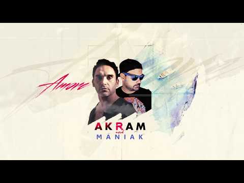 AKRAM AND DJ MANIAK - AMOR