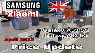 Samsung & Xiaomi Price Update April 2022, Samsung Galaxy A53 5G, A33 5G, A23, A13, Xiaomi 12 Pro, 12