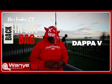 DAPPA V | No Hook | Back In My Bag Series | SN 04 EP 06 | New London, CT | SB: @WanyeVisuals