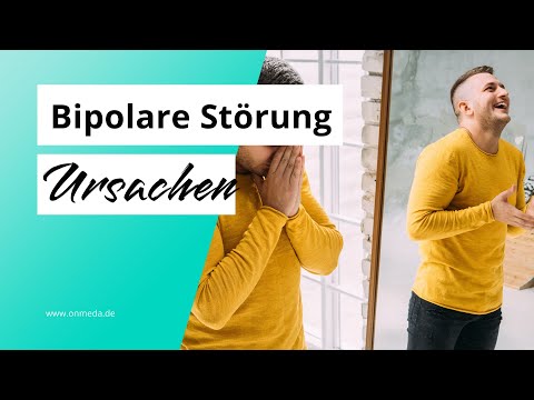 Bipolare Störung: Symptome, Ursachen und Therapie