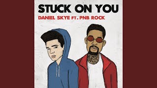 Stuck On You