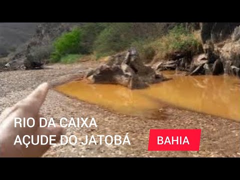 AÇUDE DO JATOBÁ ESTA TOTALMENTE SECO RIO DO PIRES BAHIA 