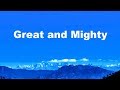 Great And Mighty Is The Lord Our God Medley Lyrics