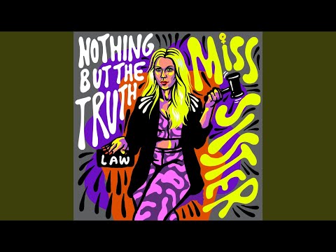 Nothing but the Truth