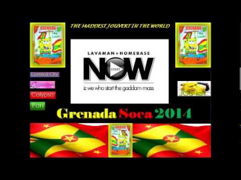 Lavaman - Now ( Grenada Soca 2014 ) NEW