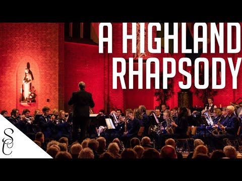 A Highland Rhapsody \ fanfareorkest